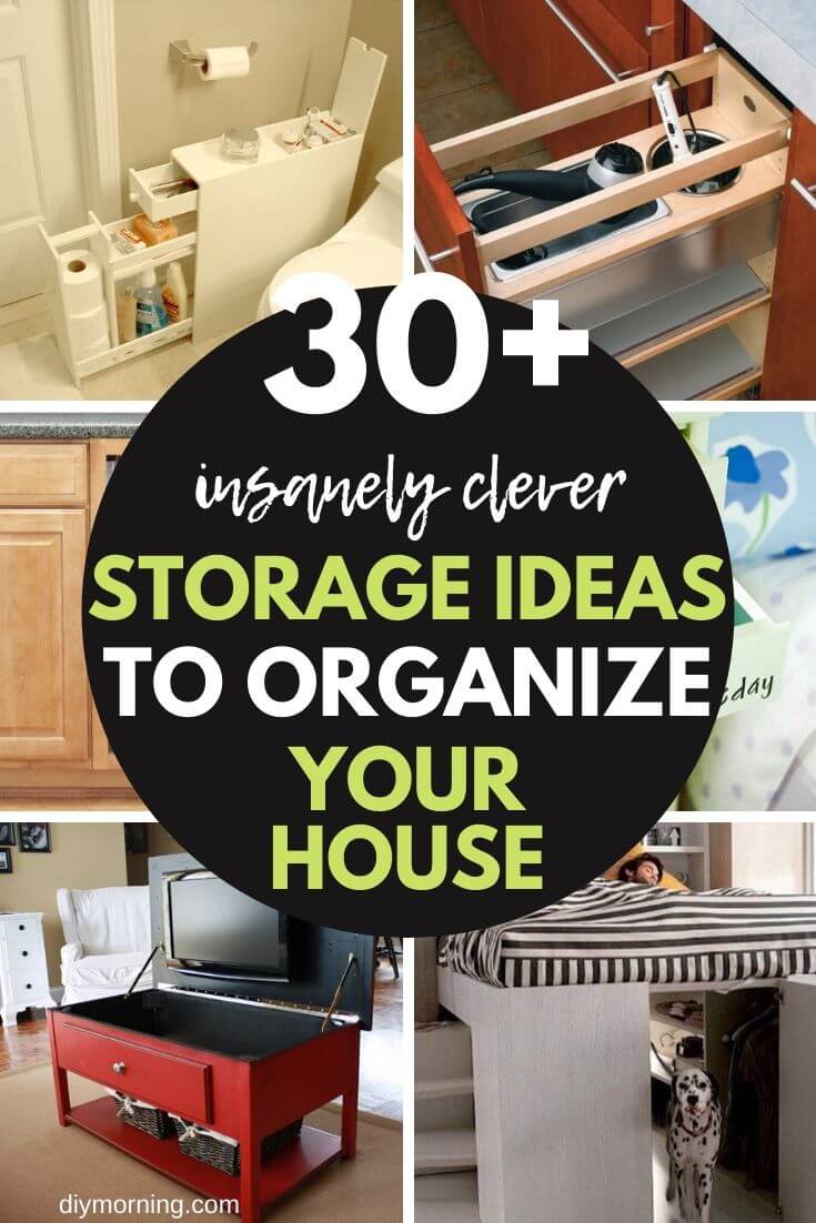30+ Insanely Clever Storage Ideas To Organize Every Room - DIY Morning