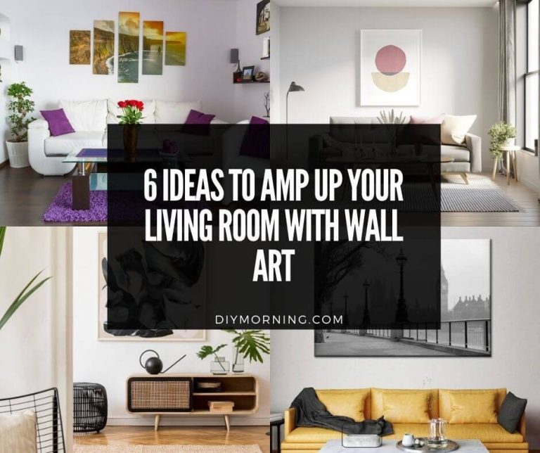 6 Ideas to Amp up your Living Room with Wall Art